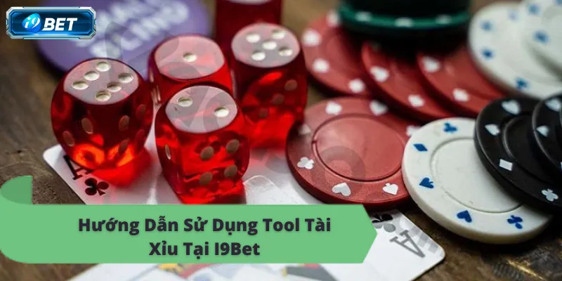 Tool tài xỉu i9bet, bí quyết thắng lớn mỗi ngày.