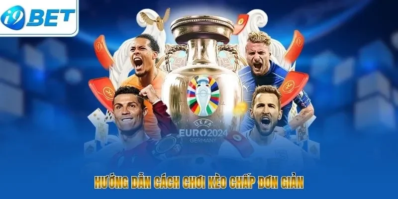 Hướng dẫn cách chơi kèo chấp đơn giản
